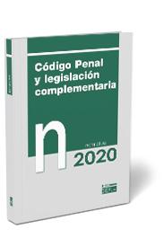 Código penal y legislación complementaria. Normativa 2020